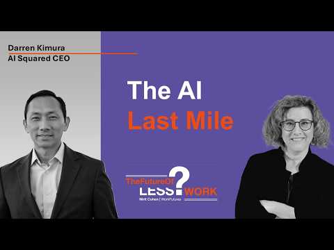 What Is the Last Mile Problem in AI with Darren Kimura